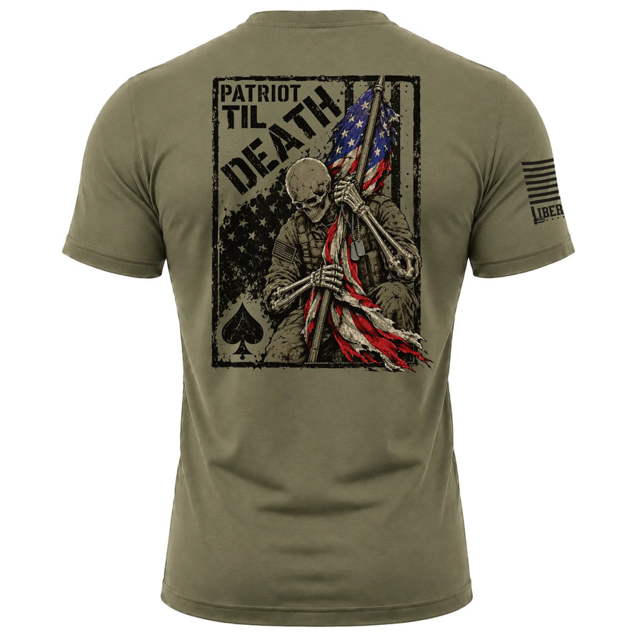 PATRIOT TIL DEATH T-SHIRT