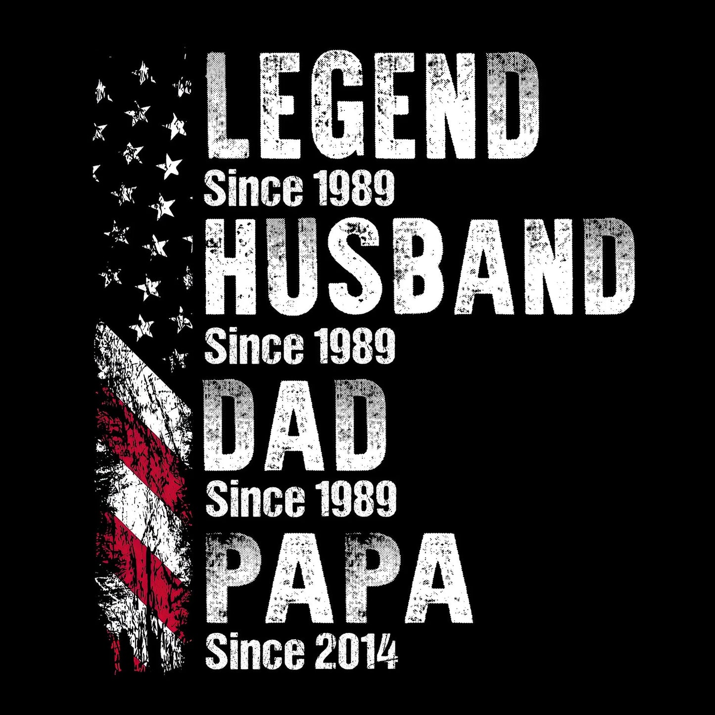 Legend Husband Dad Papa - Customized T-Shirt
