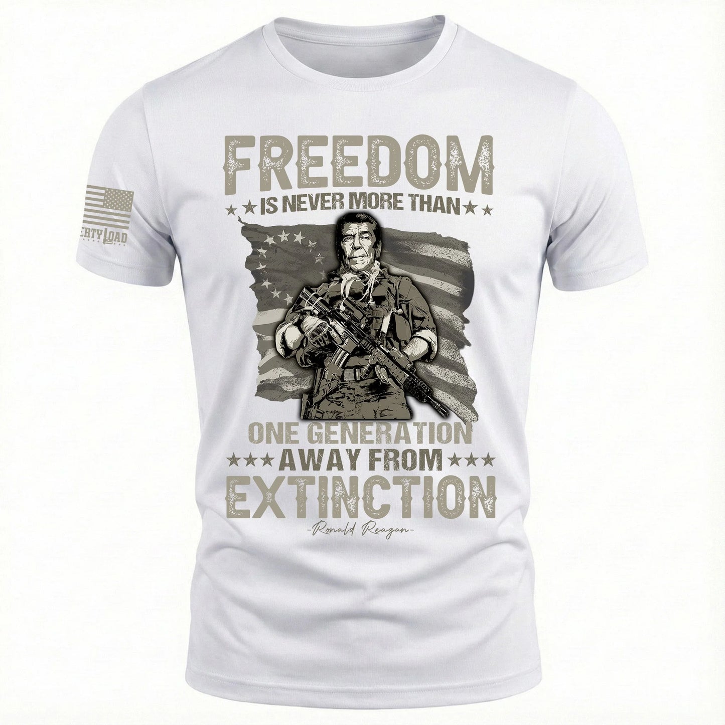 Freedom Is Never More Than One Generation Away From Extinction - T-Shirt