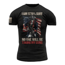 I Am 1776% Sure - T-Shirt