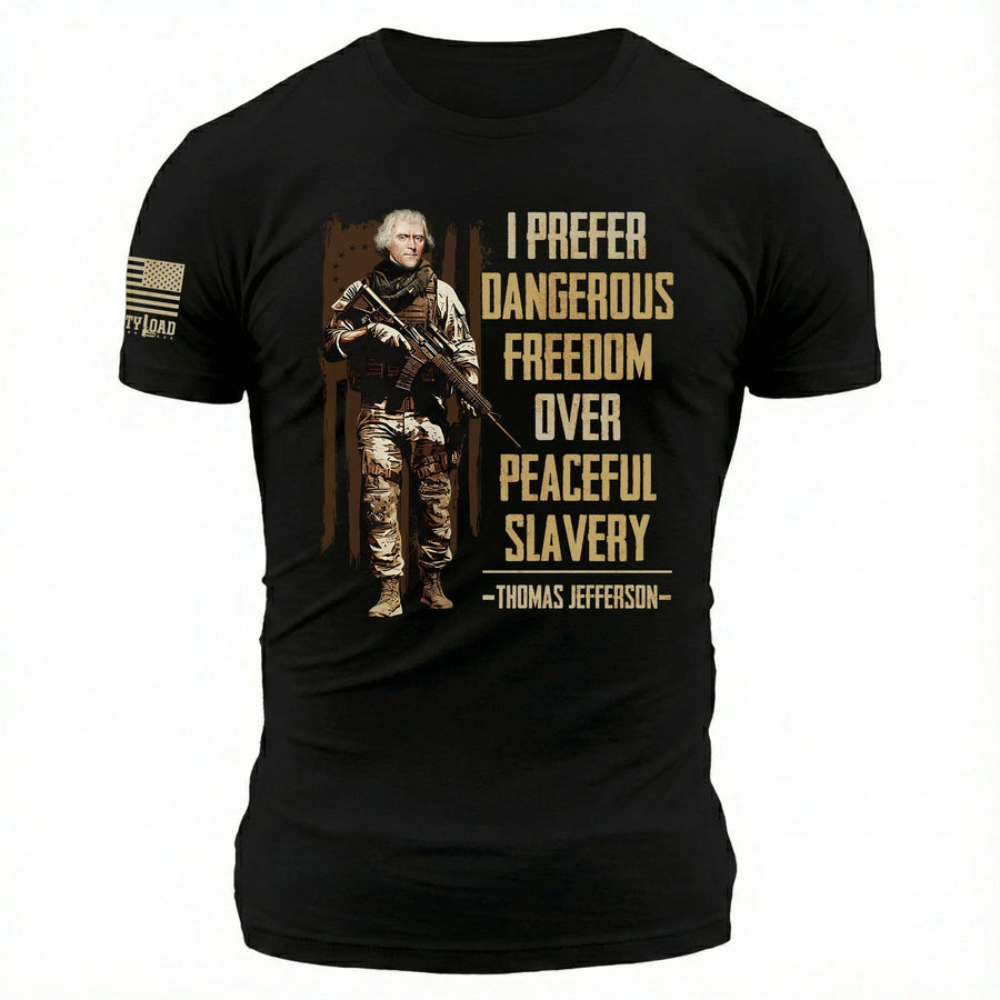Dangerous Freedom - T-Shirt