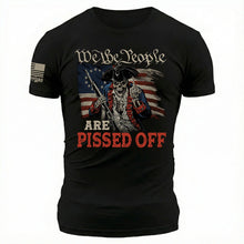 We The People Are Pissed Off - T-Shirt