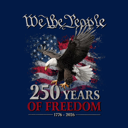 250 years of freedom - T-Shirt