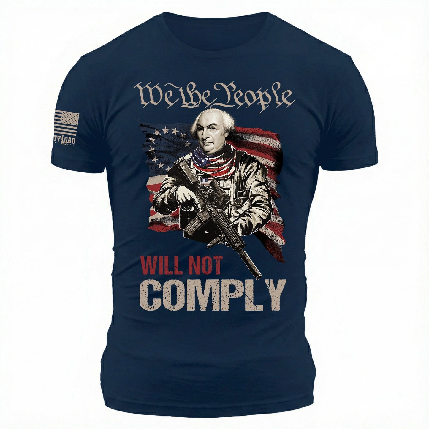 We The People Will Not Comply Gouverneur Morris - T-Shirt
