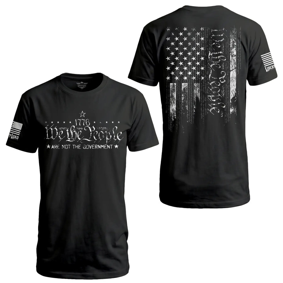 1776 We The People Not The Government Flag - T-Shirt