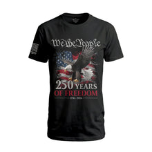 250 years of freedom - T-Shirt