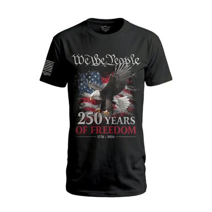250 years of freedom - T-Shirt