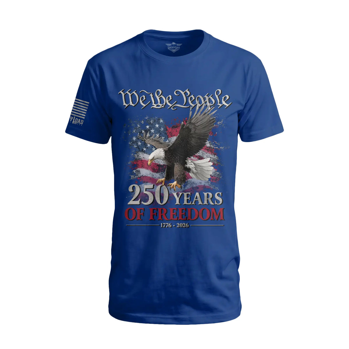 250 years of freedom - T-Shirt