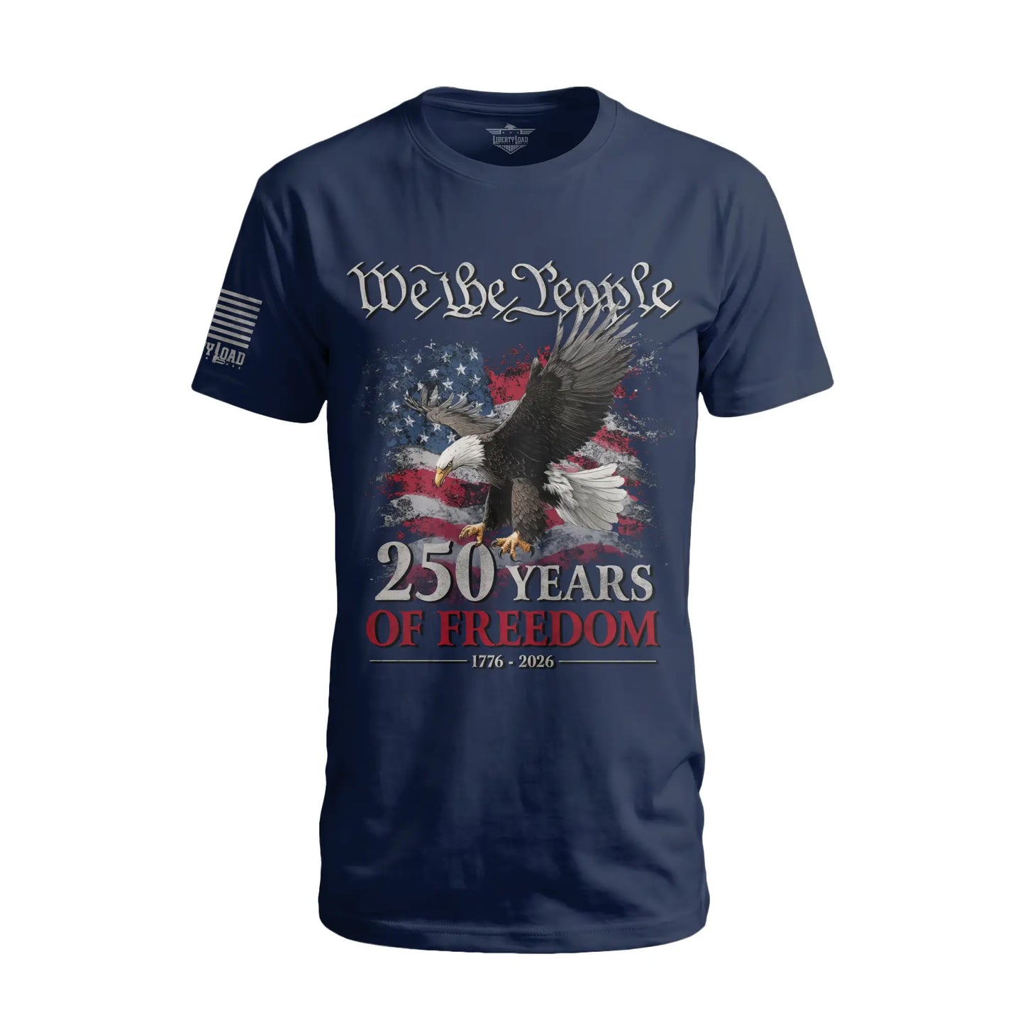 250 years of freedom - T-Shirt