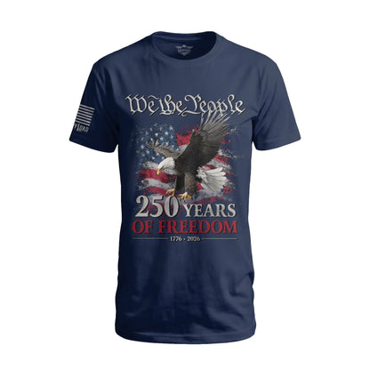250 years of freedom - T-Shirt