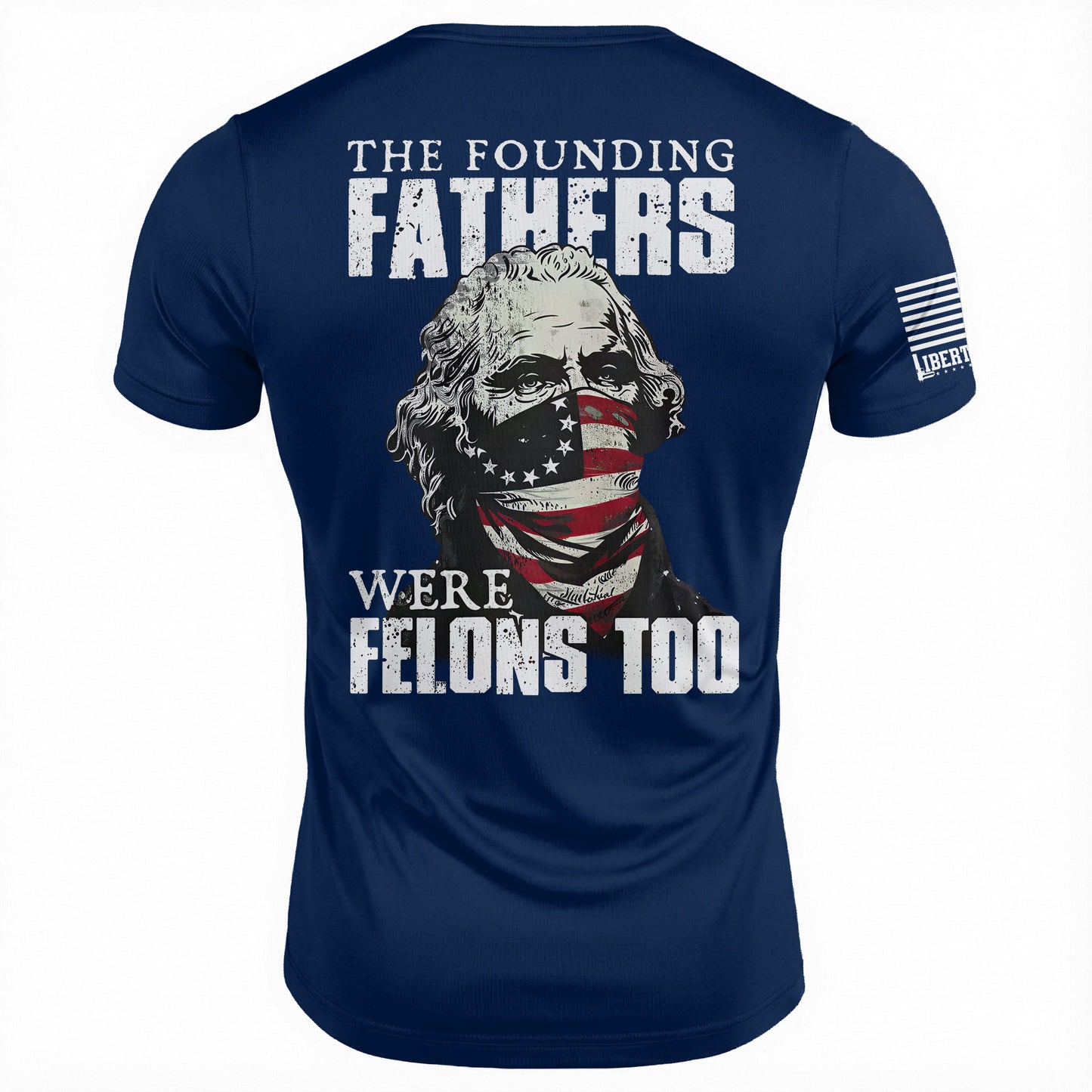 Founding Felons T-Shirt