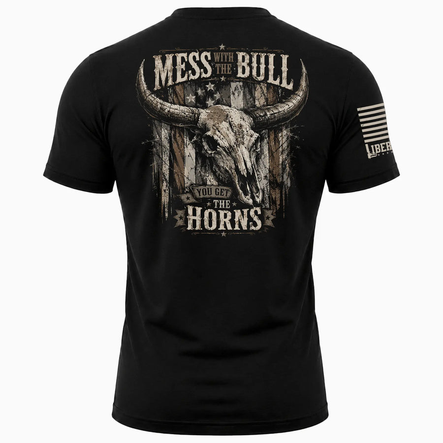 MESS WITH THE BULL T-SHIRT