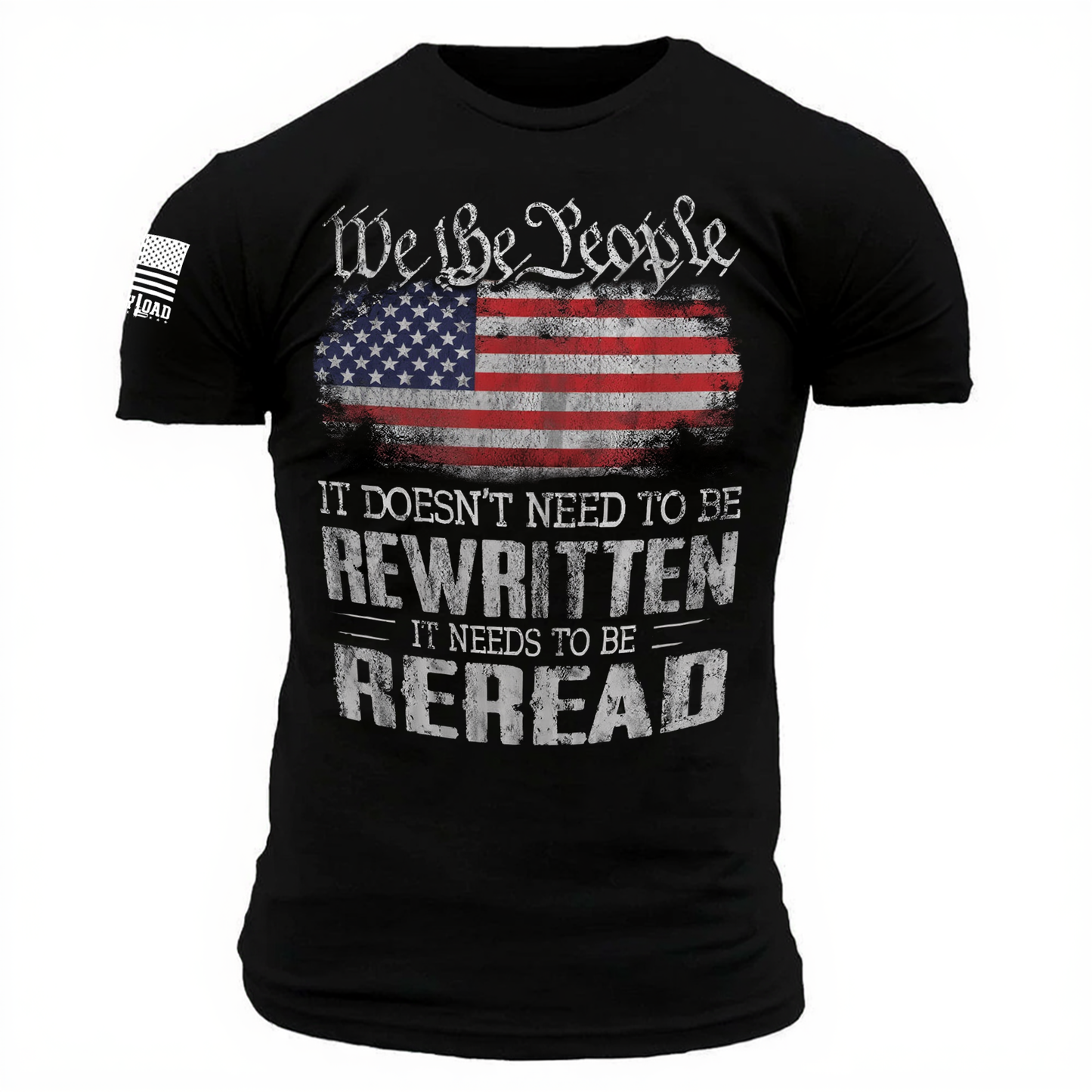 We The People American Flag Reread Not Rewritten - T-Shirt