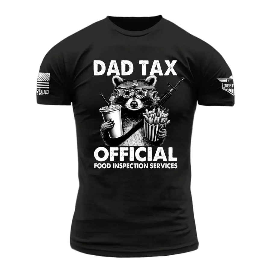 Dad Tax Official Food Inspection Services - T-Shirt